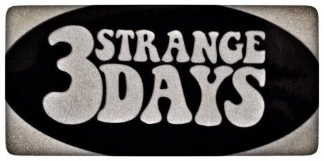 3 Strange Days