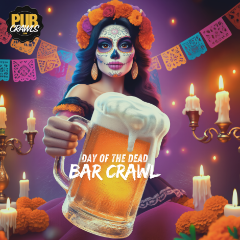 Day of The Dead Bar Crawl